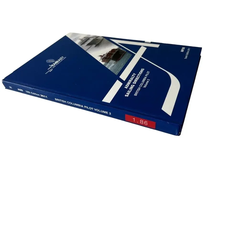 Admiralty Sailing Directions NP26 10th Edition 2011 British Columbia Pilot  HB